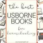 best usborne books for homeschooling