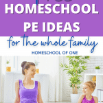 Free homeschool PE ideas for the whole family