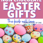 The best non chocolate Easter gifts for kids who are allergic or who don't like chocolate. #easter #eastergifts