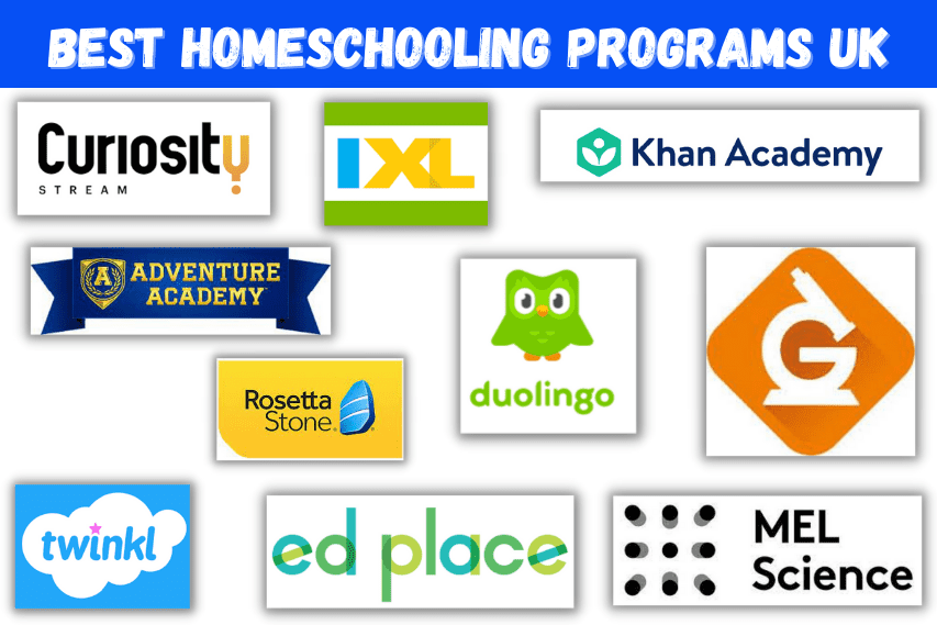 Best Homeschooling Programs UK, with logos of Curiosity Stream, IXL, Khan Academy, Duolingo, Generation Genius, Rosetta Stone, Adventure Academy, twinkl, edplace, and mel science. 