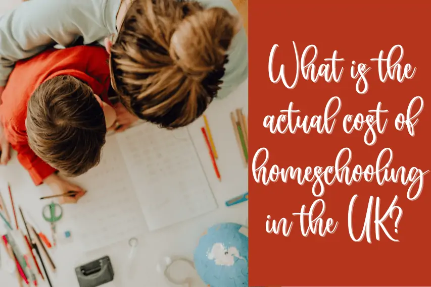 What Is The Actual Cost of Homeschooling in the UK? Could It Be Free?