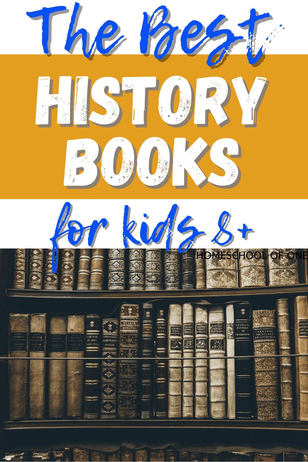 The best history books for kids aged 8 and over