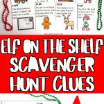 ELF ON THE SHELF SCAVENGER HUNT CLUES