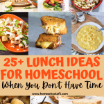 HOMESCHOOL LUNCH IDEAS