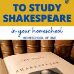 The best way to study Shakespeare in your homeschool for kids aged 8-14 #shakespeare #onlinelearning