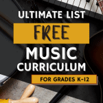Ultimate list of FREE music curriculum for kids