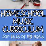 homeschool music curriculum
