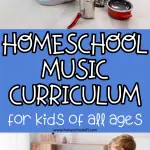 homeschool music curriculum