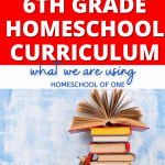 Our top picks for 6th Grade homeschool curriculum and what we are using this year #6thgrade #homeschoolcurriculum #homeschool