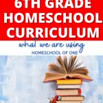 Our top picks for 6th Grade homeschool curriculum and what we are using this year #6thgrade #homeschoolcurriculum #homeschool
