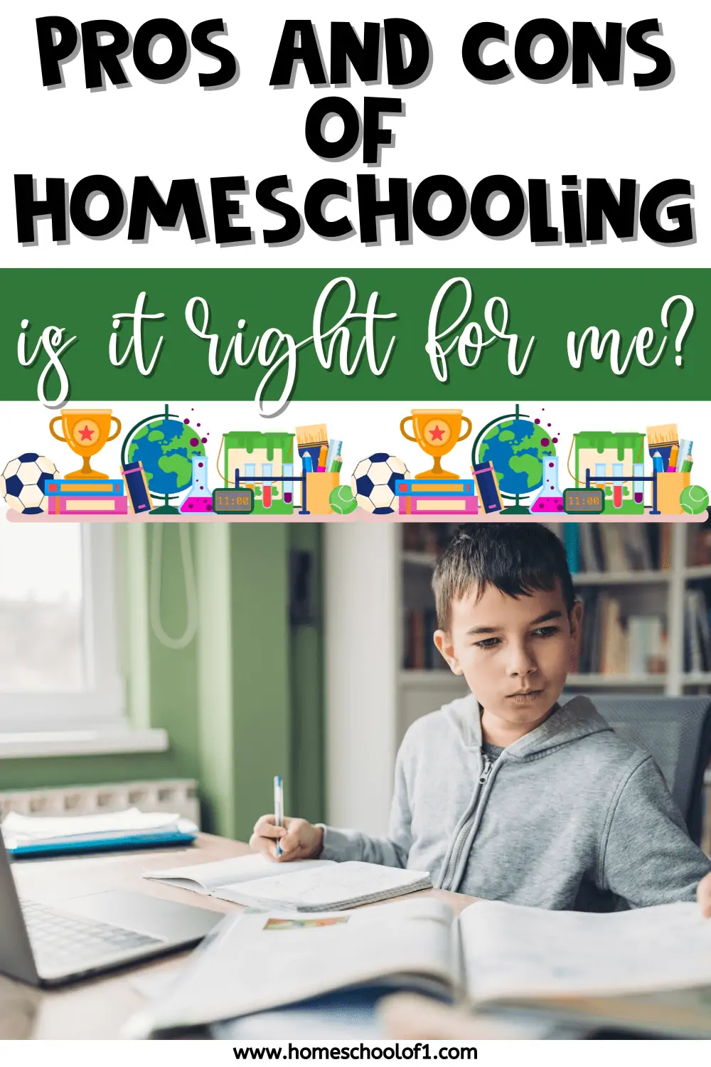 Graphic titled 'Pros and Cons of Homeschooling: Is it right for me?' featuring a young boy studying at home with books and a laptop, reflecting on the benefits and drawbacks of homeschooling.