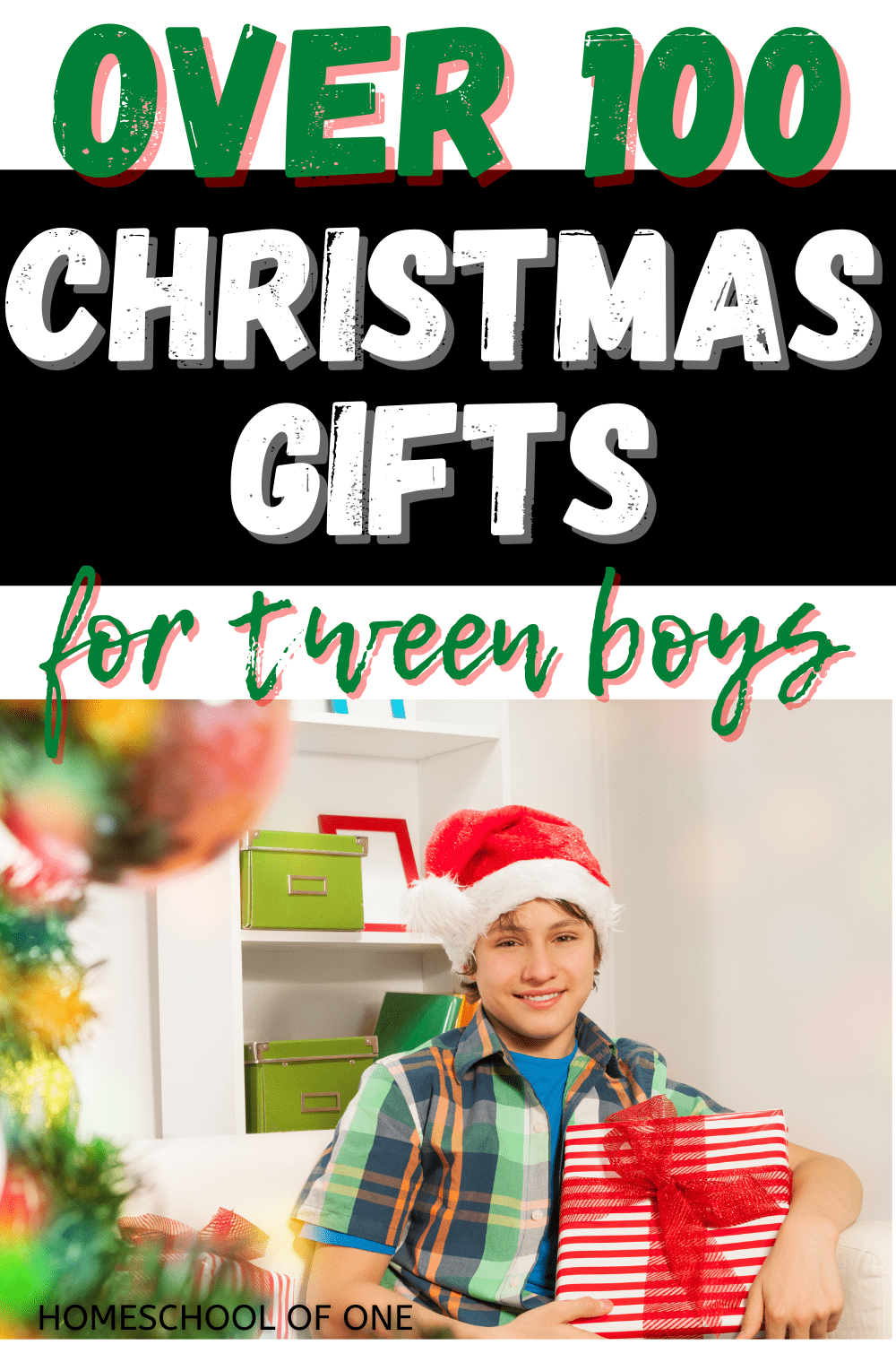Boy Gets Only Thing He Wants For Christmas 2022 100 Christmas Gifts Tween Boys And Teenagers Want In 2022