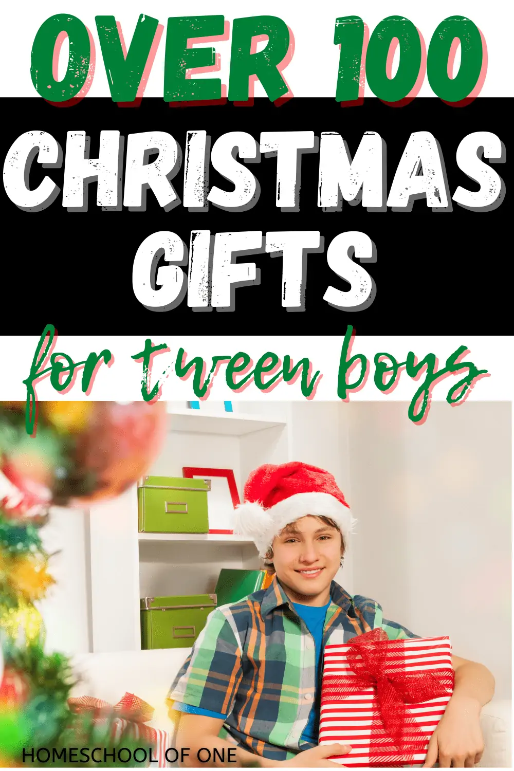 Christmas gifts for tween boys that they will love to open this year. Boy in a santa hat holding a gift