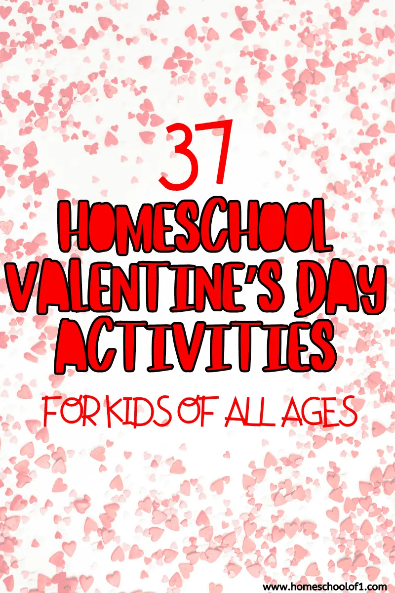 HOMESCHOOL VALENTINE'S DAY ACTIVITIES