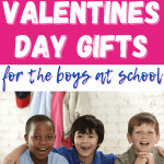 The Best Valentines Day gifts for the boys in the classroom