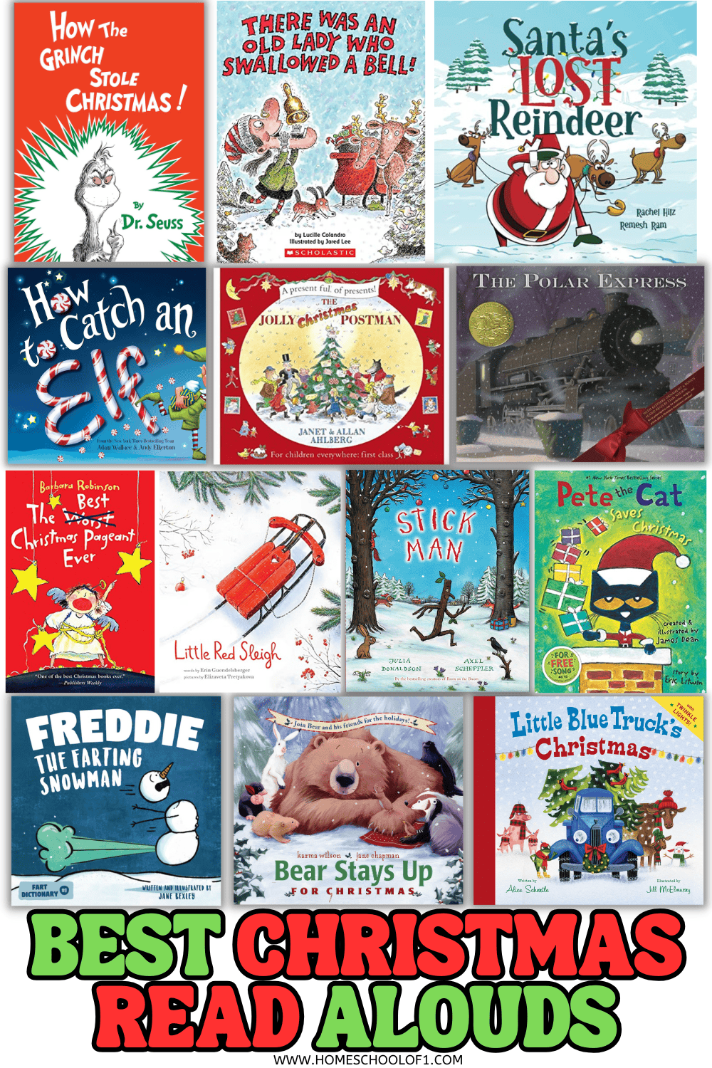 Collage of the best Christmas read aloud books for kids featuring titles like How the Grinch Stole Christmas, Polar Express, and Pete the Cat Saves Christmas.

