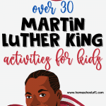 Over 30 Martin Luther King activities for kids