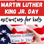Over 30 of the best Martin Luther King Jr Day Activities for kids