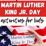 Over 30 of the best Martin Luther King Jr Day Activities for kids