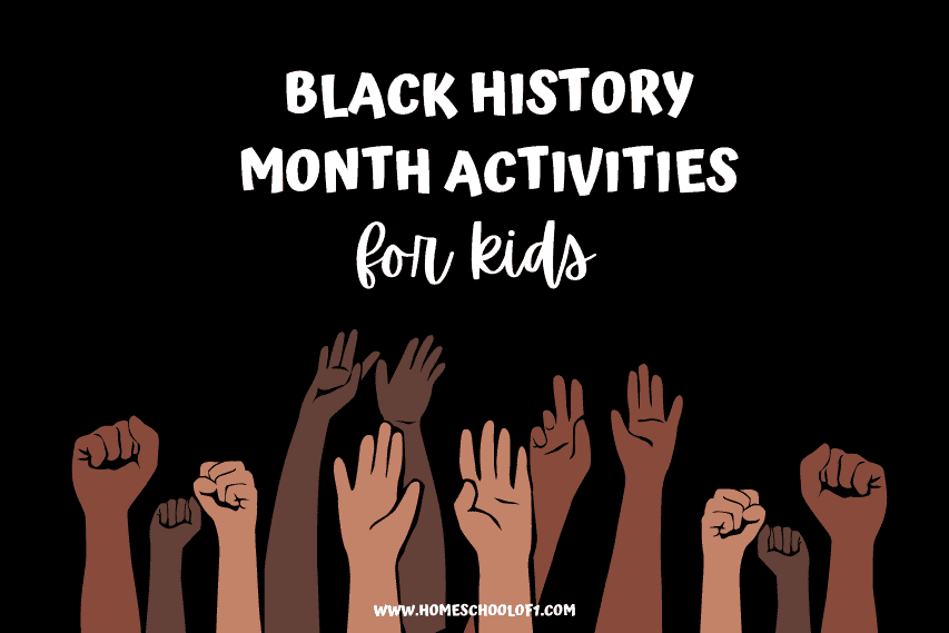 35+ Best Black History Month Activities