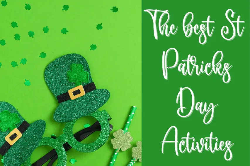 Best St Patrick’s Day Activities for Kids (with free printables)