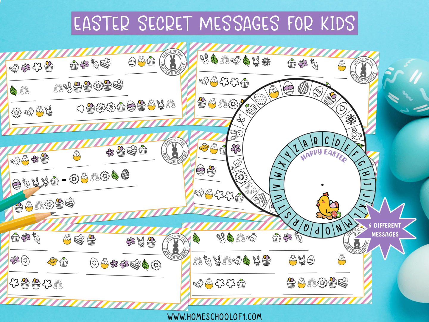 Bright and colorful Easter-themed activity set for kids featuring a printable cipher wheel and six coded message cards using Easter icons like chicks, bunnies, cupcakes, eggs, flowers, and leaves. The cipher wheel is labeled with letters A–Z and matching Easter illustrations, and the cards are bordered in pastel rainbow stripes. A purple banner reads “Easter Secret Messages for Kids,” and a starburst highlights “6 Different Messages” from homeschoolof1.com.