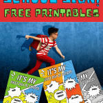 Free First Day of School Printable Signs (Comic Style)