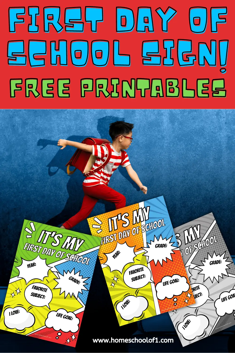 Free First Day of School Printable Signs (Comic Style)