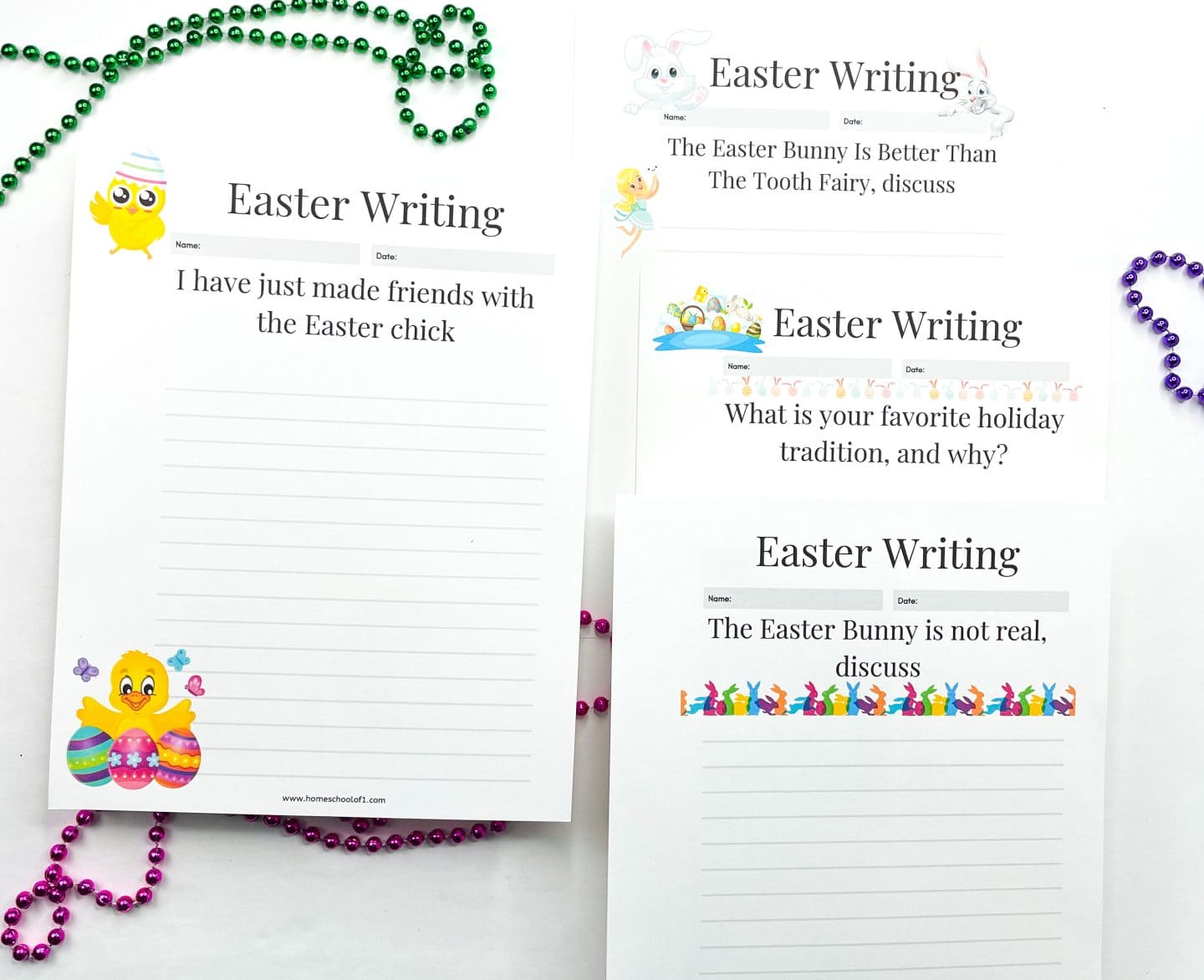 Four Easter-themed writing prompt worksheets for kids are laid out on a white background, each decorated with colorful illustrations like a chick, Easter bunny, fairy, eggs, and bunny silhouettes. Prompts include “I have just made friends with the Easter chick,” “The Easter Bunny is better than the Tooth Fairy, discuss,” “What is your favorite holiday tradition, and why?” and “The Easter Bunny is not real, discuss.” Green, pink, and purple bead necklaces are scattered around the pages, adding a playful, festive touch.
