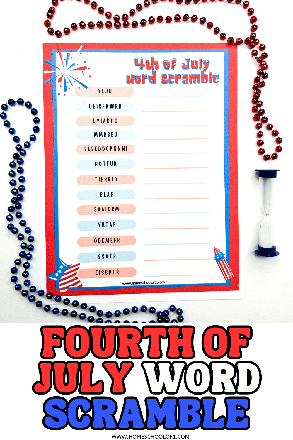 A red, white, and blue Fourth of July word scramble activity page with 15 scrambled patriotic words, placed on a white surface and surrounded by red and blue bead necklaces and a sand timer. The title reads “4th of July word scramble,” and the scramble includes words like “YLJU,” “HOTFUR,” and “EISPTR.” Decorative fireworks and patriotic graphics accent the corners.