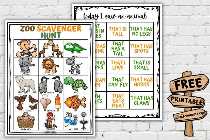 Two zoo scavenger hunt printables against a white brick background. The left printable shows illustrated animals like a monkey, lion, elephant, turtle, and giraffe arranged in a grid for a zoo scavenger hunt. The right printable titled "Today I saw an animal" has a bingo-style layout with squares containing descriptions like "That is tall," "That has no legs," "That eats meat," and "That has claws." A wooden sign graphic says "Free Printable" with the website name "homeschoolof1.com" below.