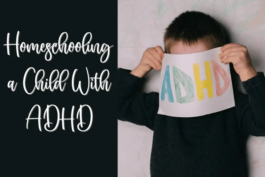 Homeschooling a Child With ADHD | Top Tips