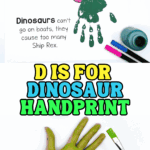 Easy dinosaur handprint craft for preschoolers, using green paint and a silly “Ship Rex” joke to teach the letter D in a fun way.