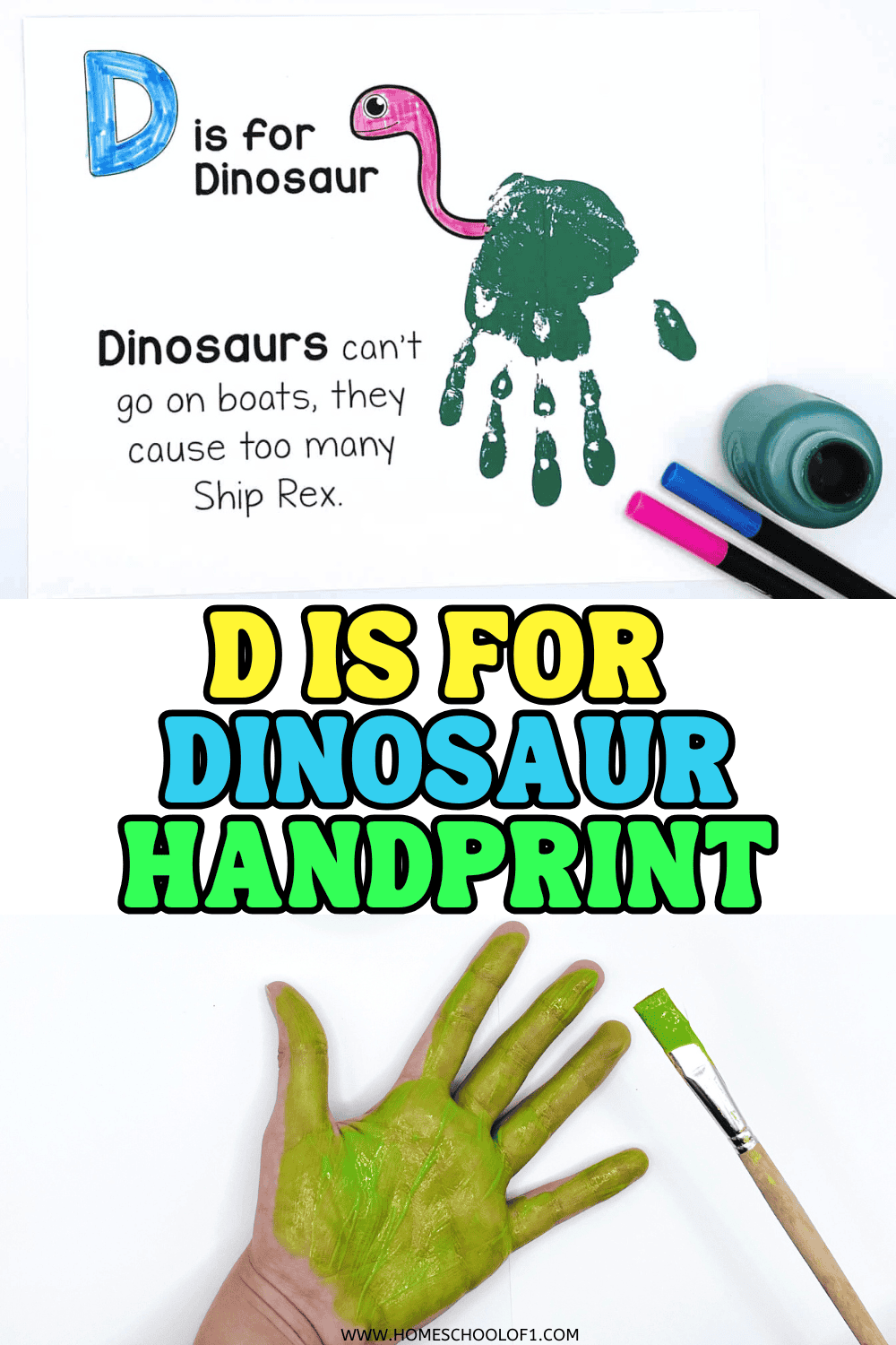 Easy dinosaur handprint craft for preschoolers, using green paint and a silly “Ship Rex” joke to teach the letter D in a fun way.