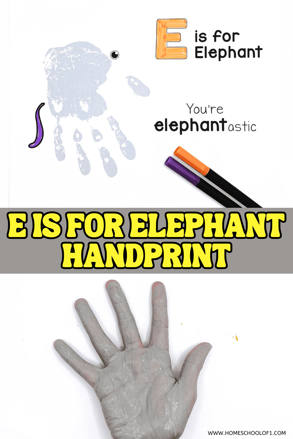 Gray handprint elephant craft with orange letter E and text “You’re elephantastic.”