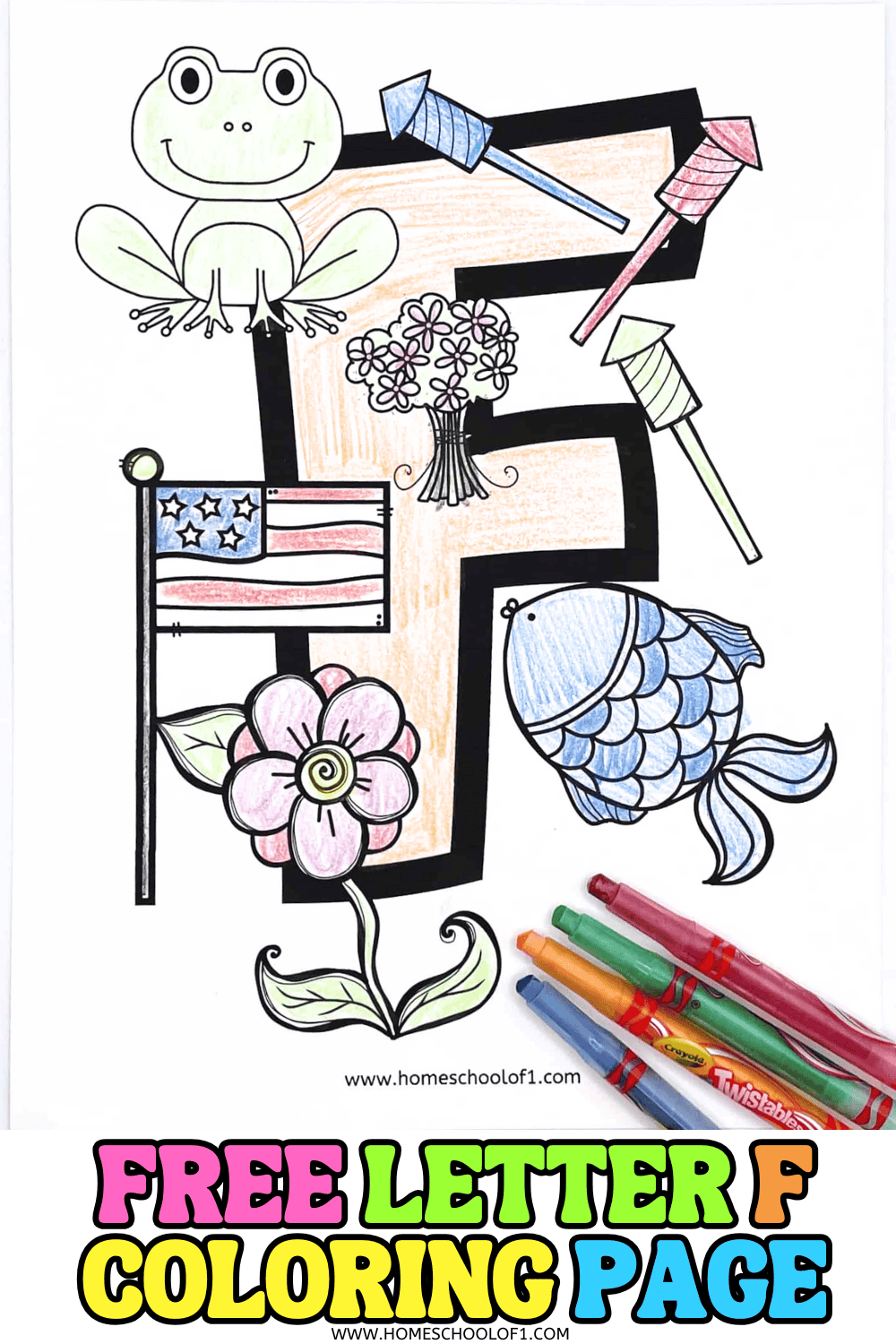 Free letter F coloring page showing a large letter F surrounded by colored images of a frog, fish, flowers, flag, and fireworks. Crayons are placed at the bottom. Text below reads "Free Letter F Coloring Page."