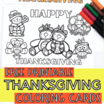 Thanksgiving coloring cards with turkeys, bears, pumpkins, and forest animals, shown colored and uncolored with markers beside them.