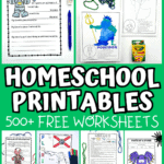 Colorful collage of free homeschool worksheets including writing, U.S. history, science, and anatomy, with “500+ Free Homeschool Worksheets” text.