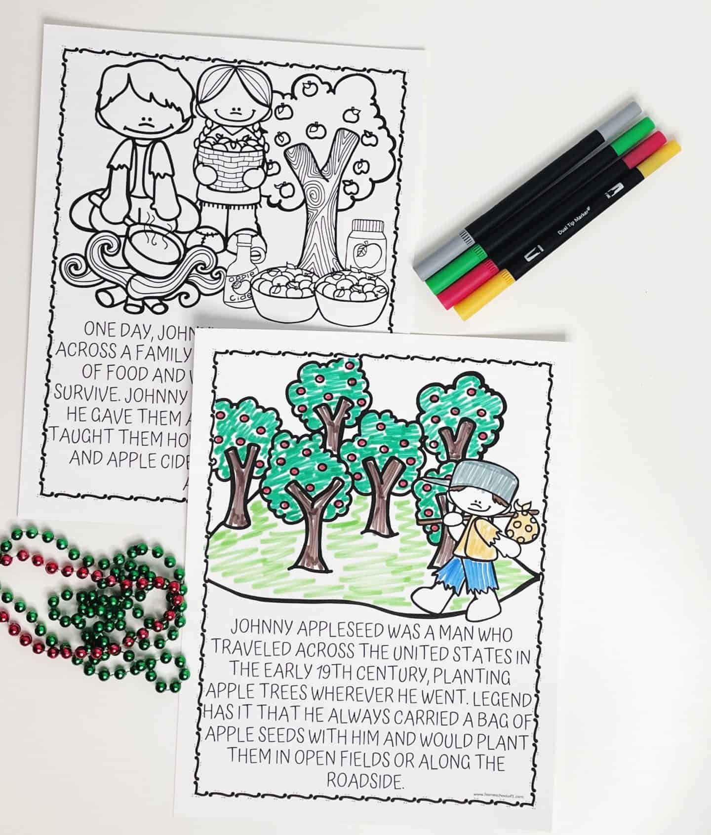 Two coloring pages illustrate Johnny Appleseed: one shows him with a young girl and an apple basket, the other depicts him walking by apple trees. Both pages include descriptive text. Colored markers and beads are beside them.
