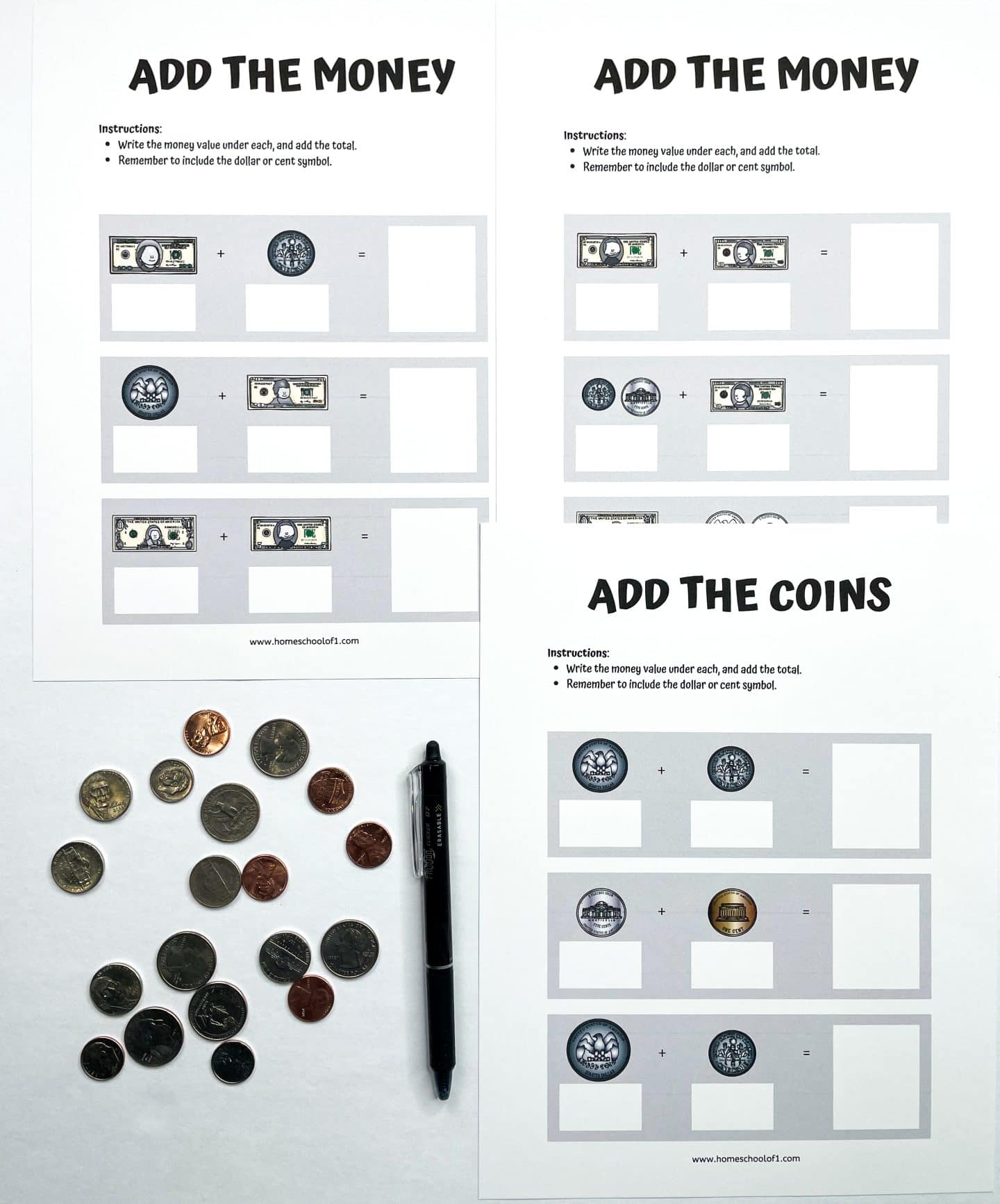 Three printable worksheets designed to help kids practice money math skills. Two pages titled "Add the Money" show combinations of bills and coins with empty boxes for writing values and totals. The third, titled "Add the Coins," displays coin pairs with spaces to calculate and record the sums. Real coins and a pen are placed beside the worksheets for hands-on learning.