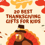 Best Thanksgiving gifts for kids