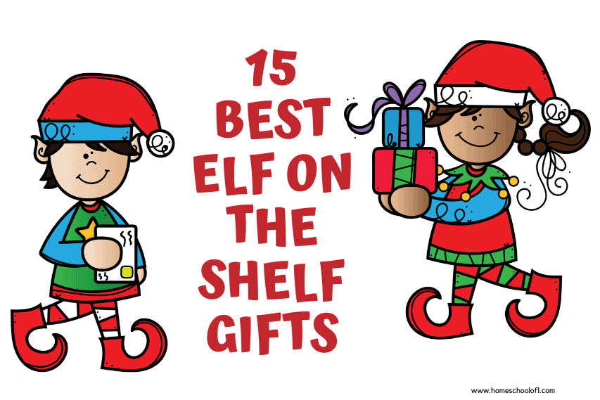 15 Best Elf on the Shelf Gifts From the North Pole