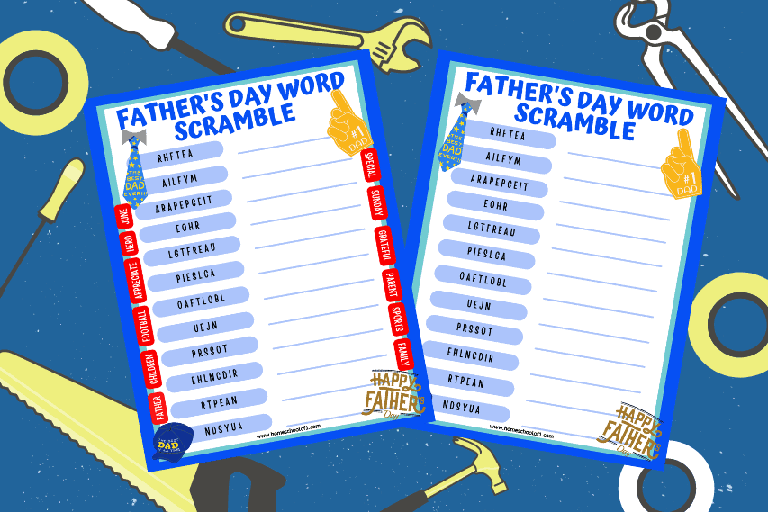 Two Father’s Day word scramble printables displayed on a blue background with scattered tools like wrenches, hammers, and tape measures, emphasizing a handyman theme. Each sheet includes 12 scrambled words with blank lines for answers, and red side tabs featuring hints like “APPRECIATE,” “PARENT,” and “CHILDREN.” Decorated with graphics such as a “#1 Dad” foam finger and a tie that reads “The Best Dad Ever!!!”