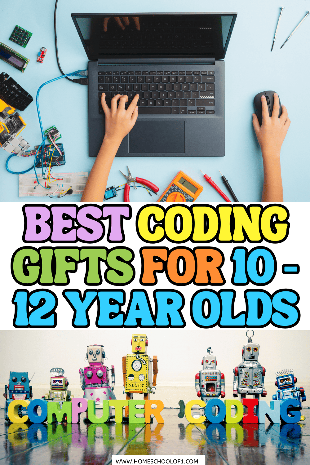 Flat lay of a child coding on a laptop surrounded by circuit boards and tools, with colorful text reading ‘Best Coding Gifts for 10–12 Year Olds’ and toy robots spelling out ‘Computer Coding.