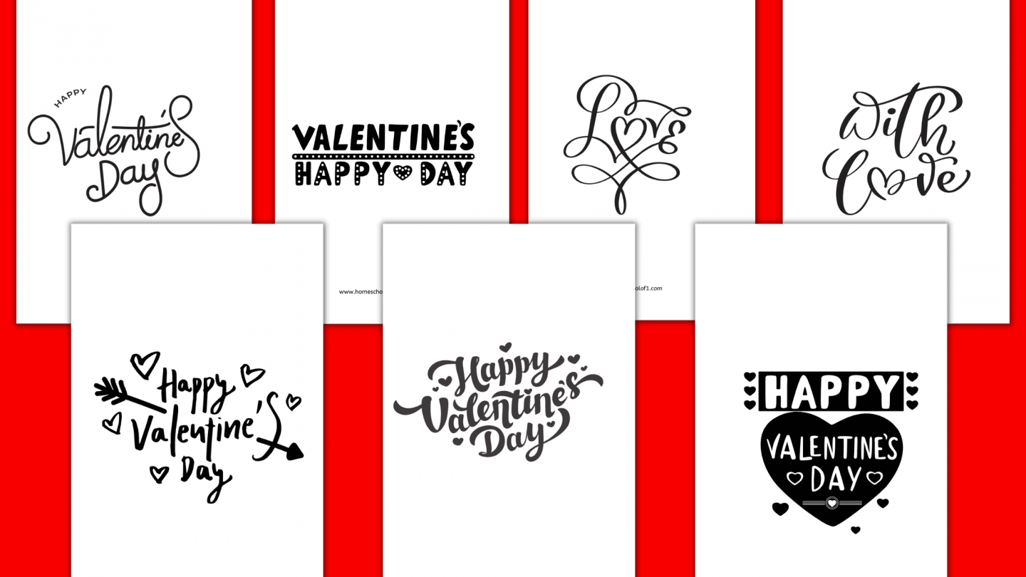 A set of printable Valentine’s Day card backs in black and white, each featuring a different typography design. The messages include phrases like “Happy Valentine’s Day,” “Love,” “With Love,” and decorative elements such as hearts, arrows, and swirls. The cards are laid out on a red background, ideal for coloring and customizing.