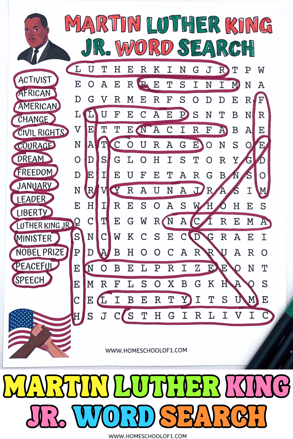 Completed Martin Luther King Jr. word search printable with 16 highlighted vocabulary words such as activist, civil rights, courage, dream, liberty, and Nobel Prize. Illustrated with a drawing of Dr. King and a small American flag graphic.