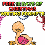 Printable 12 Days of Christmas writing prompts with illustrations for kids to color and write holiday wishes.
