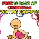 Printable 12 Days of Christmas writing prompts with illustrations for kids to color and write holiday wishes.