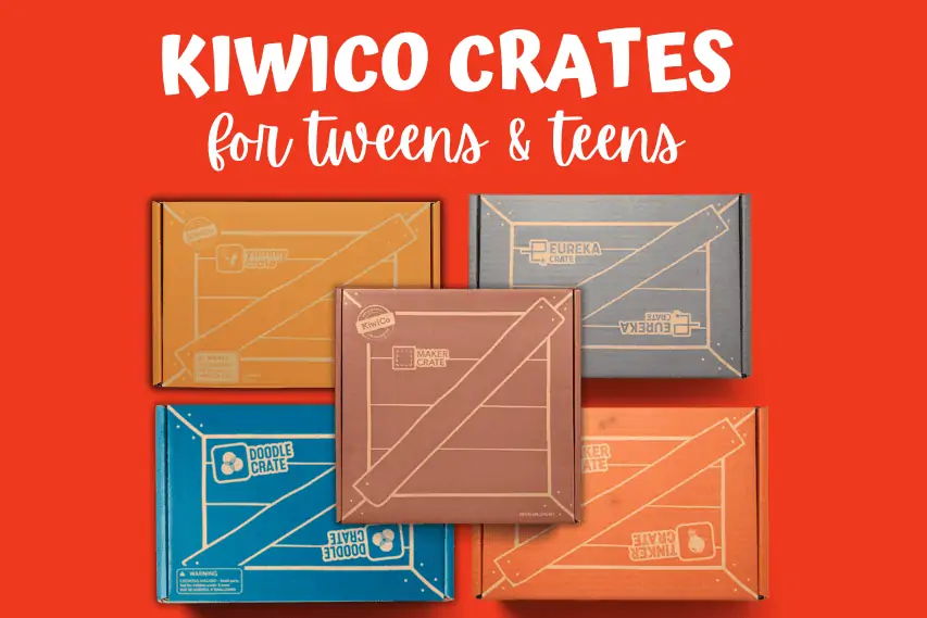 Which KiwiCo Crate Should I Get for Tweens & Teens?