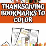 Colorful Thanksgiving-themed bookmarks featuring harvest vegetables, autumn leaves, and festive characters, with markers arranged beside them.